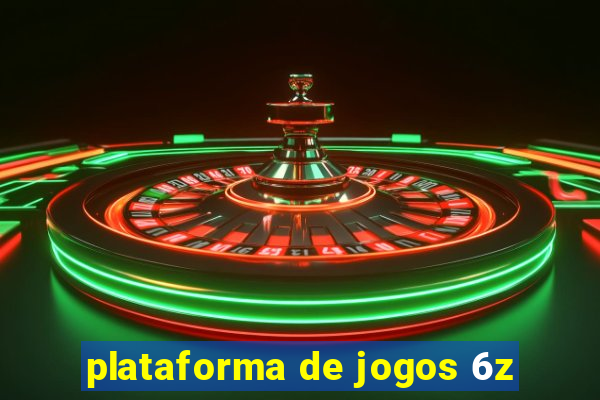 plataforma de jogos 6z